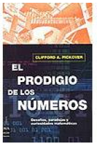 El prodigio de los números. Desafíos, paradojas y curiosidades matemáticas