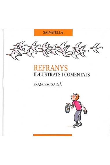 Refranys il·lustrats i comentats