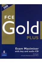 FCE Gold Plus. Exam Maximiser with key and Audio Cd