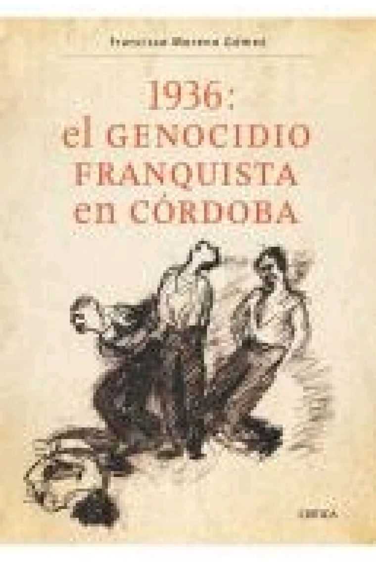 1936: el genocidio franquista en Córdoba