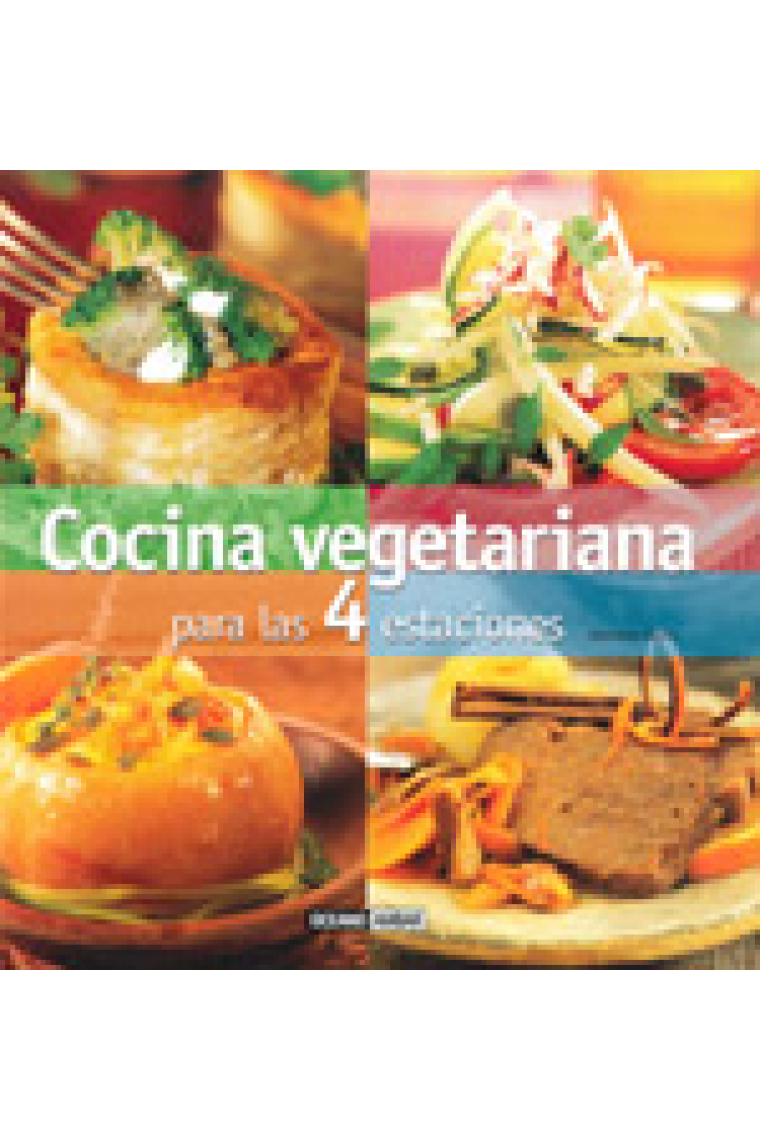 Cocina vegetariana para las 4 estaciones