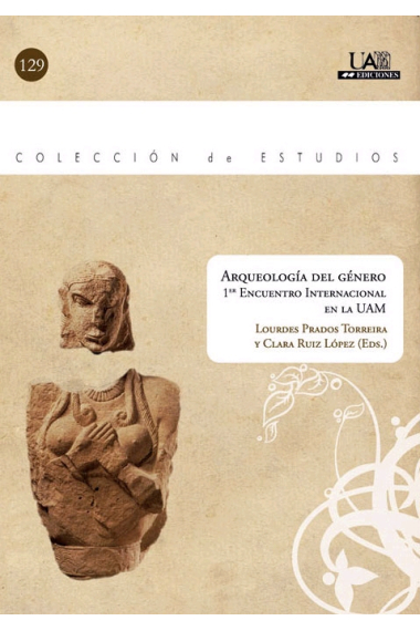 Arqueología del género. 1er. Encuentro Internacional en la UAM