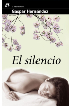 El silencio (Premi Josep Pla 2009)