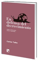 En defensa del decrecimiento. Sobre capitalismo, crisis y barbarie