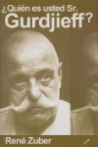 ¿Quién es usted Sr. Gurdjieff?