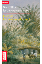 Nouvelles hispano-américaines 2 / Cuentos hispanoamericanos 2 (Bilingue)