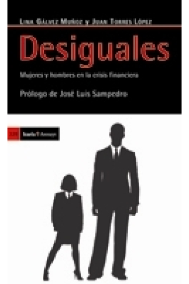 Desiguales. Mujeres y hombres en la crisis financiera