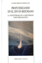 Profundizando en el diván reichiano : La vegetoterapia en la psicoterapia caracteoanalítica