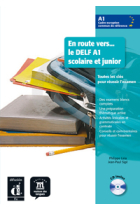 En route vers le DELF Scolaire et junior A1. Livre de l'élève