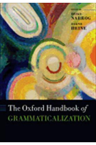 The Oxford Handbook of Grammaticalization