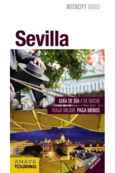 Sevilla. Intercity Guides