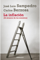 La inflación. (Al alcance de los ministros)