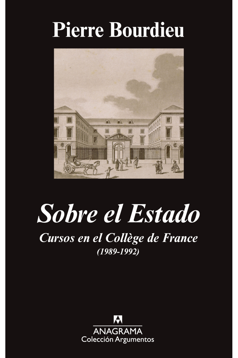 Sobre el Estado. Cursos en el Collège de France (1989-1992)