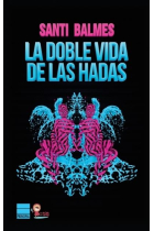 La doble vida de las hadas