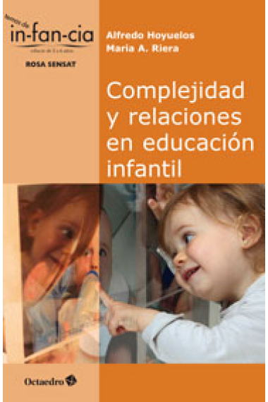 Complejidad y relaciones en educación infantil