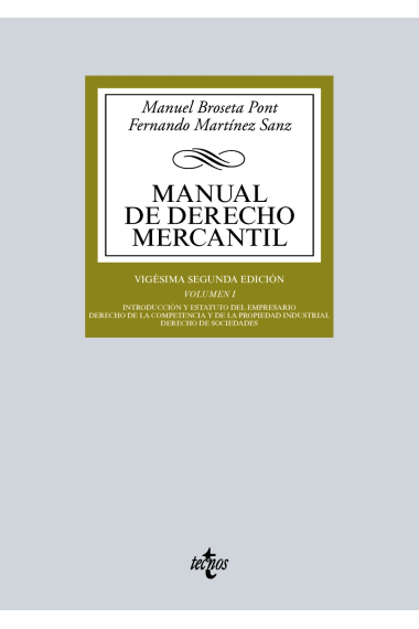 Manual de derecho mercantil. Vol I.