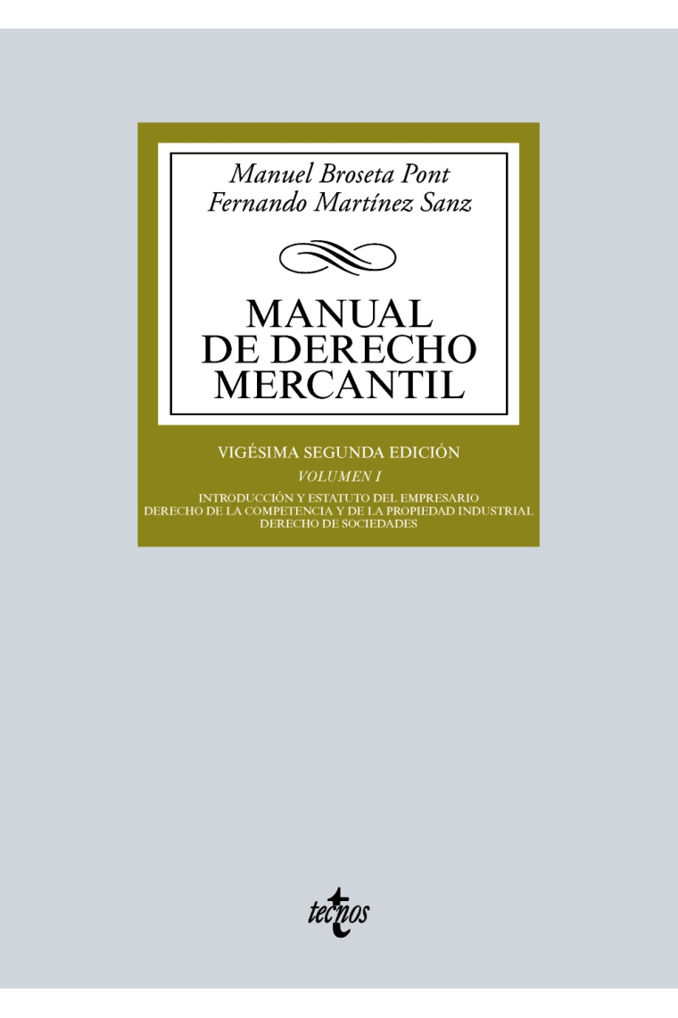 Manual de derecho mercantil. Vol I.