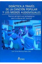 Didáctica a través de la canción popular y los medios audiovisuales