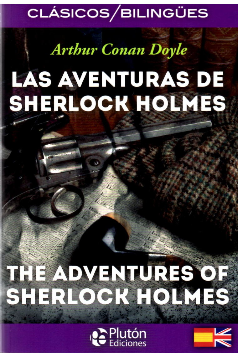 Las aventuras de Sherlock Holmes / The Adventures of Sherlock Holmes