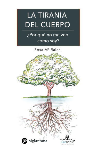 La tiranía del cuerpo.¿Por qué no me veo como soy?