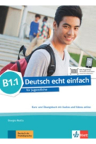 Deutsch echt einfach in Teilbanden: Kurs- und  Ubungsbuch B1.1 mit Audios un