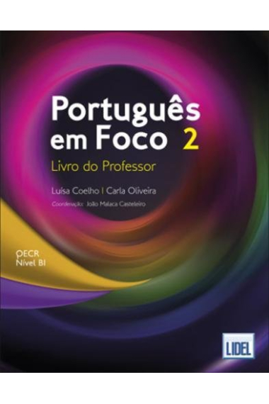 Português em Foco 2: Livro do Professor Nivel B1