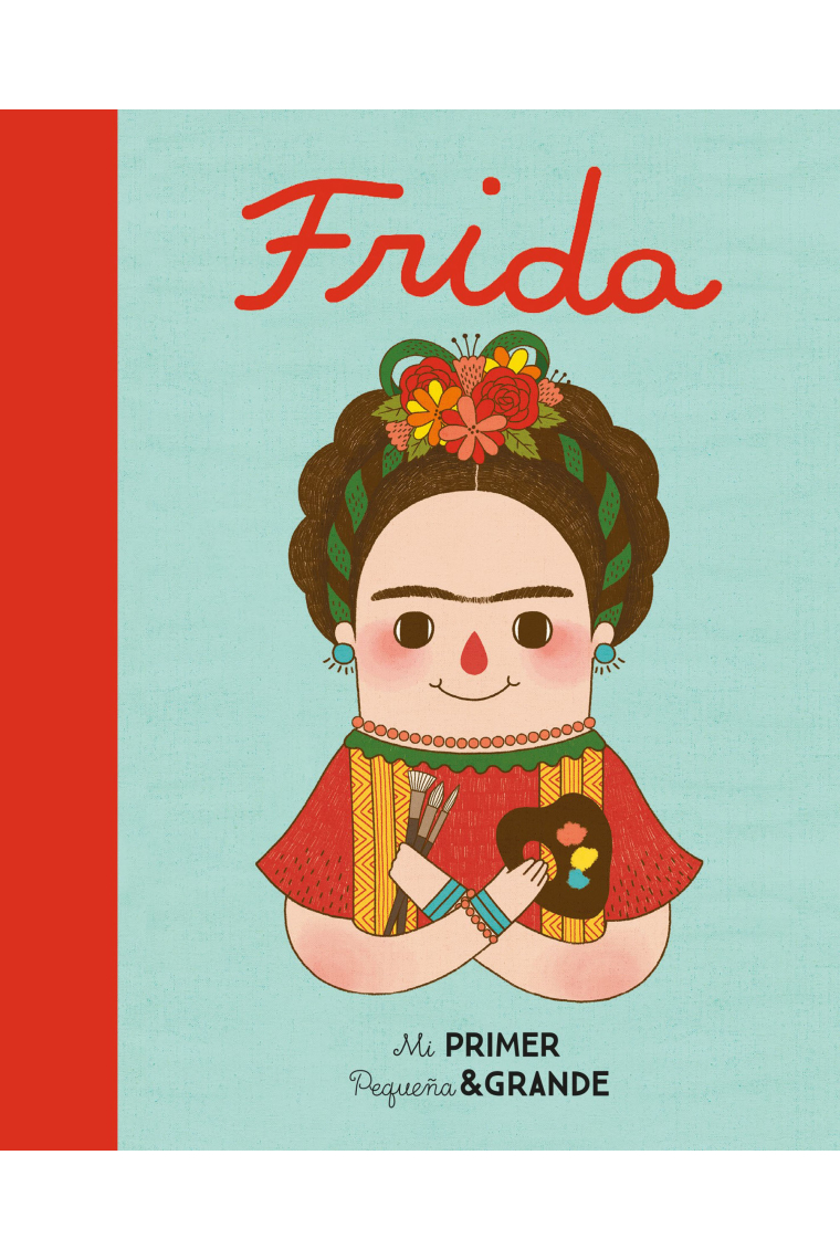 Mi Primer Pequeña & Grande Frida