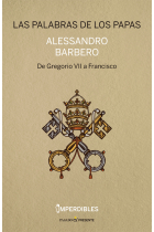 Las palabras de los Papas: de Gregorio VII a Francisco