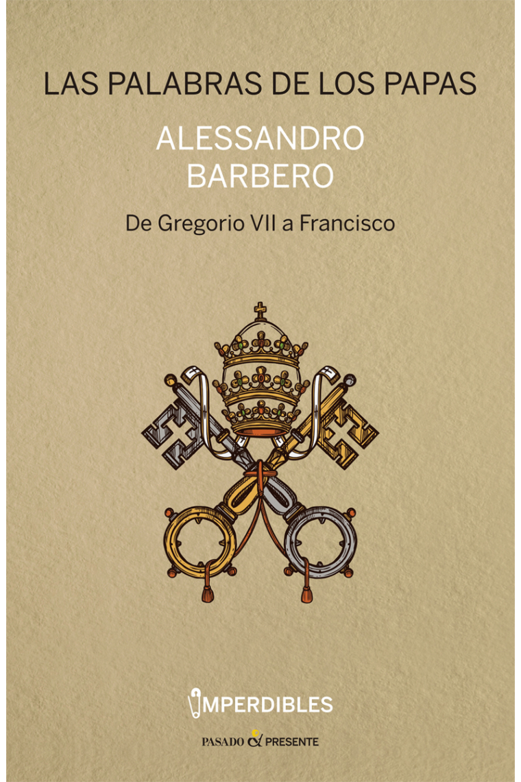 Las palabras de los Papas: de Gregorio VII a Francisco