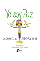 Yo soy paz. Un cuento de mindfulness