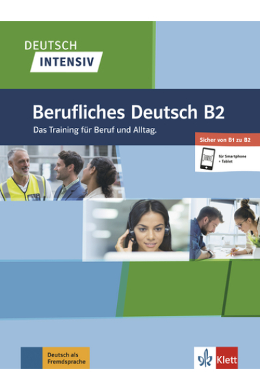 Deutsch intensiv Berufliches Deutsch B2. Buch + online