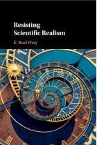 Resisting Scientific Realism