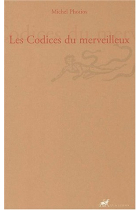 Les Codices du merveilleux