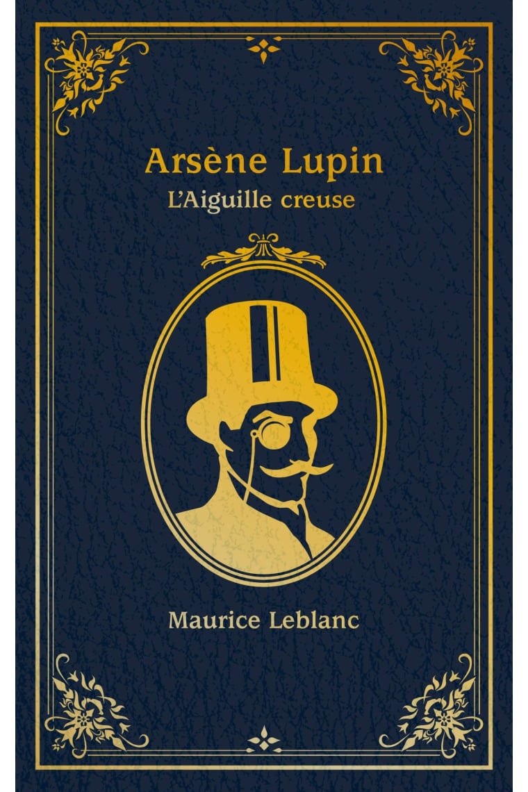 Arsène Lupin: L'aiguille creuse