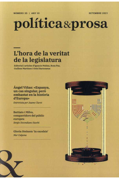 Política & Prosa nº 35 (Setembre 2021): L'hora de la veritat de la legislatura