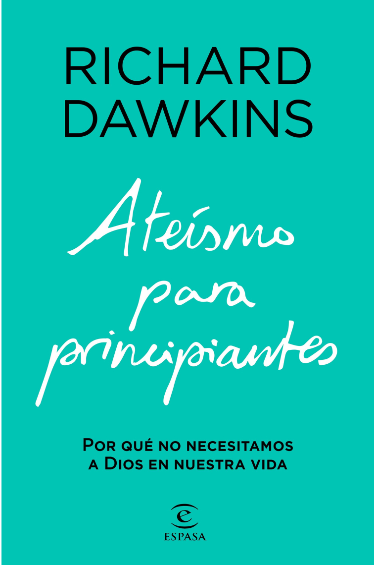 Ateísmo para principiantes: por qué no necesitamos a Dios en nuestra vida