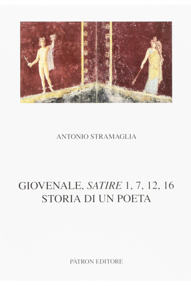 Giovenale, Satire 1,7,12,16: Storia di un poeta