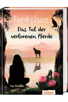 Funkelsee - Im Tal der verlorenen Pferde: 5