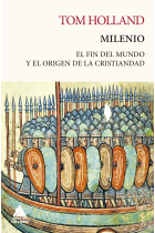 Milenio. El fin del mundo y el origen de la cristiandad