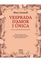 Vesprada d'amor i única