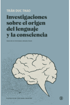 Investigaciones sobre el origen del lenguaje y la consciencia