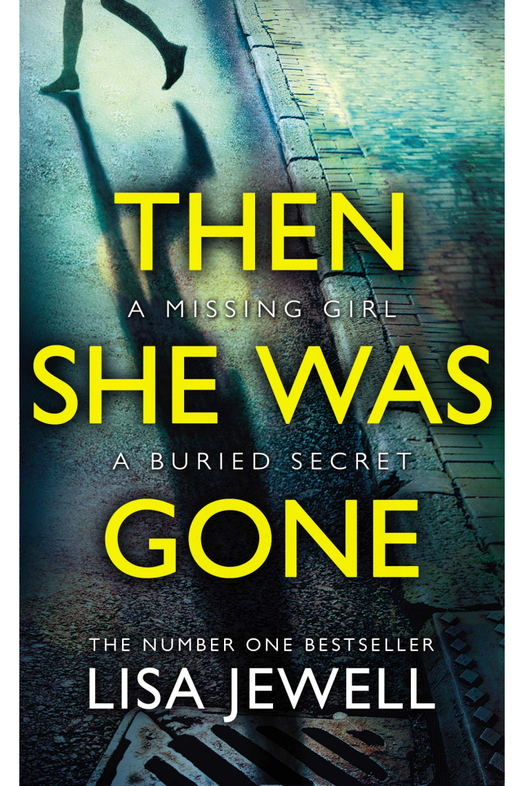 Then She Was Gone: From the number one bestselling author of The Family Upstairs