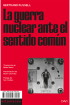 La guerra nuclear ante el sentido común (Prólogo de Ken Coates y presentación de Noam Chomsky)