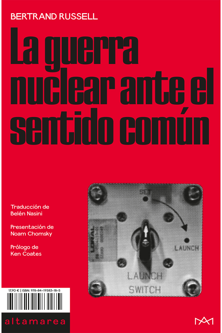 La guerra nuclear ante el sentido común (Prólogo de Ken Coates y presentación de Noam Chomsky)