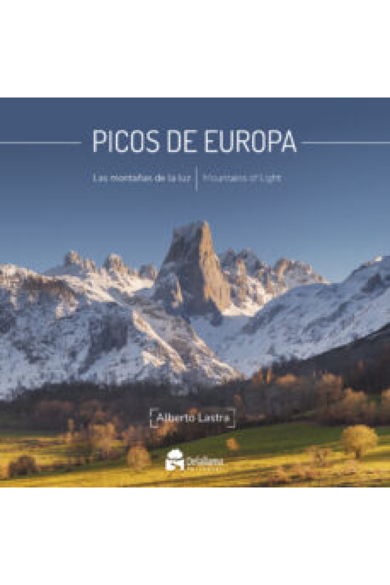 Picos de Europa. Las montañas de la luz