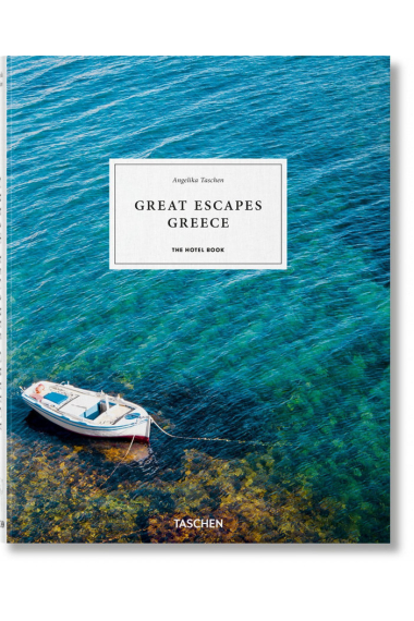 Great Escapes: Greece. The Hotel Book