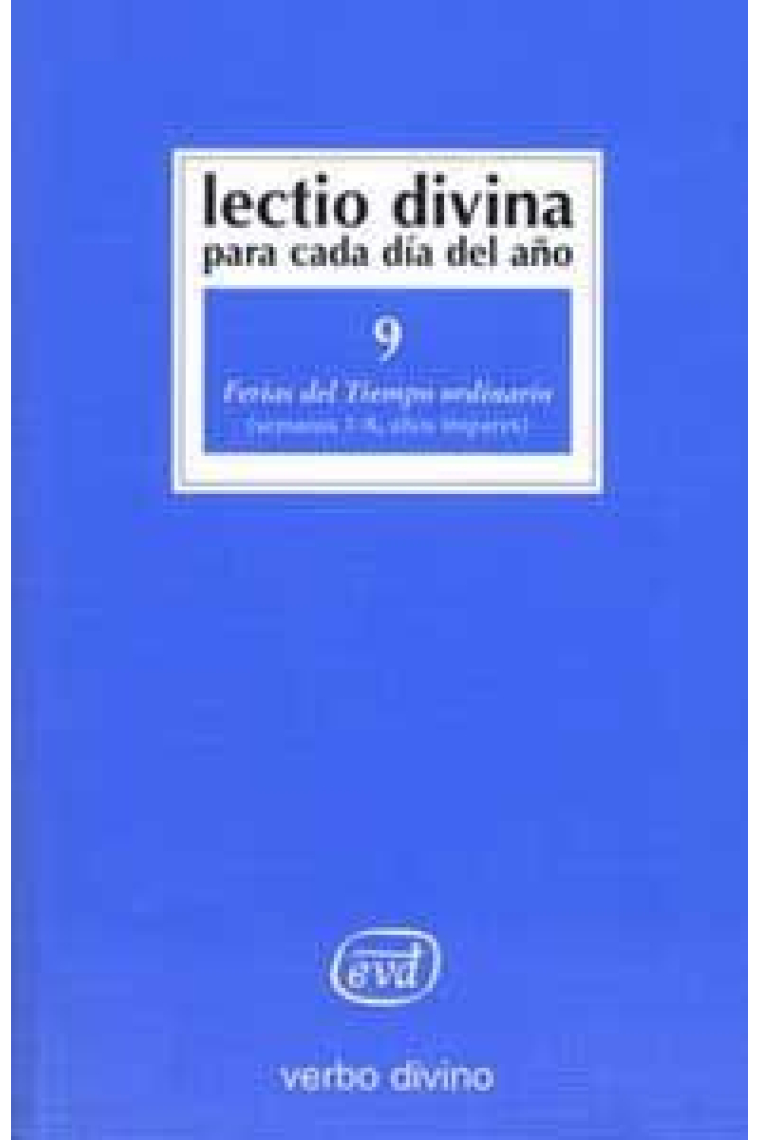 Lectio Divina para cada día del año: Ferias del Tiempo Ordinario