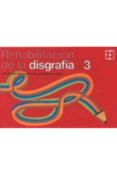 Rehabilitación de la disgrafía. 3