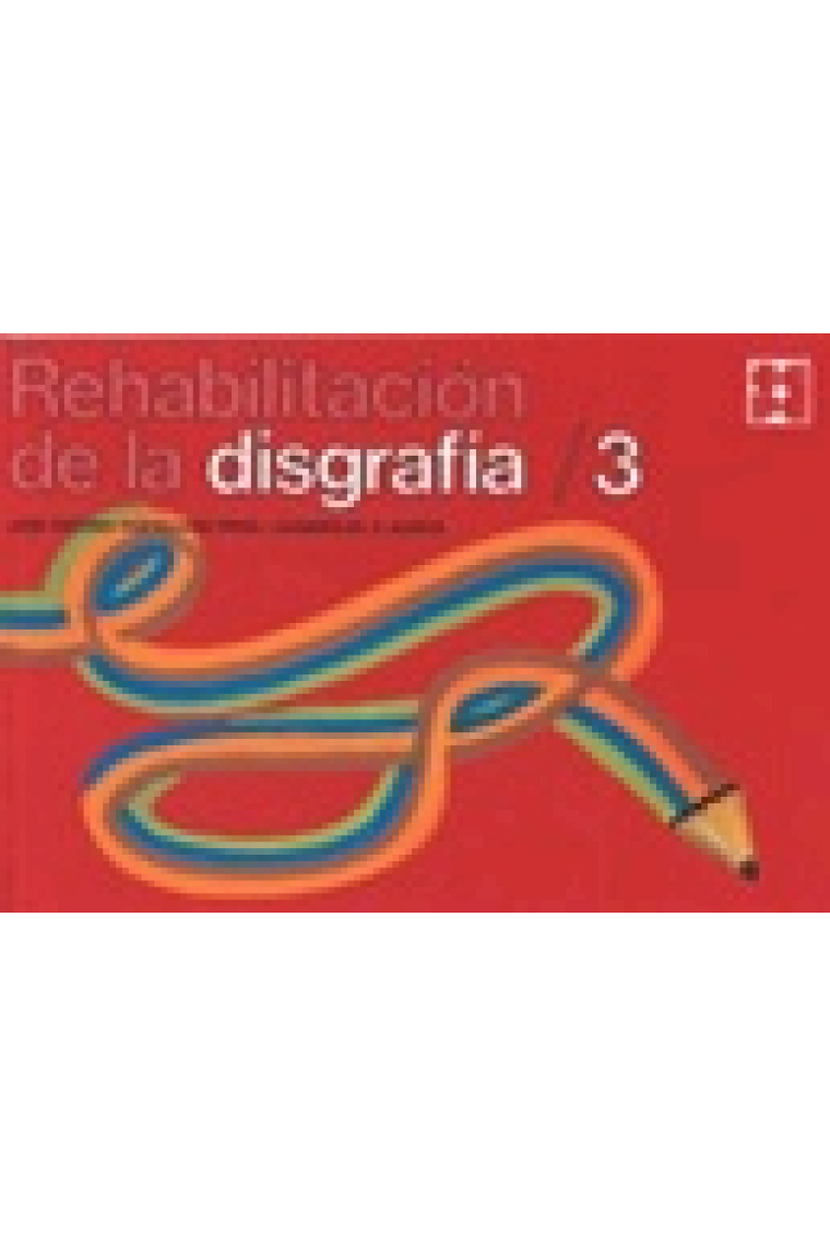 Rehabilitación de la disgrafía. 3