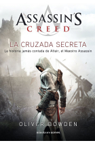 Assassin's Creed. The Secret Crusade